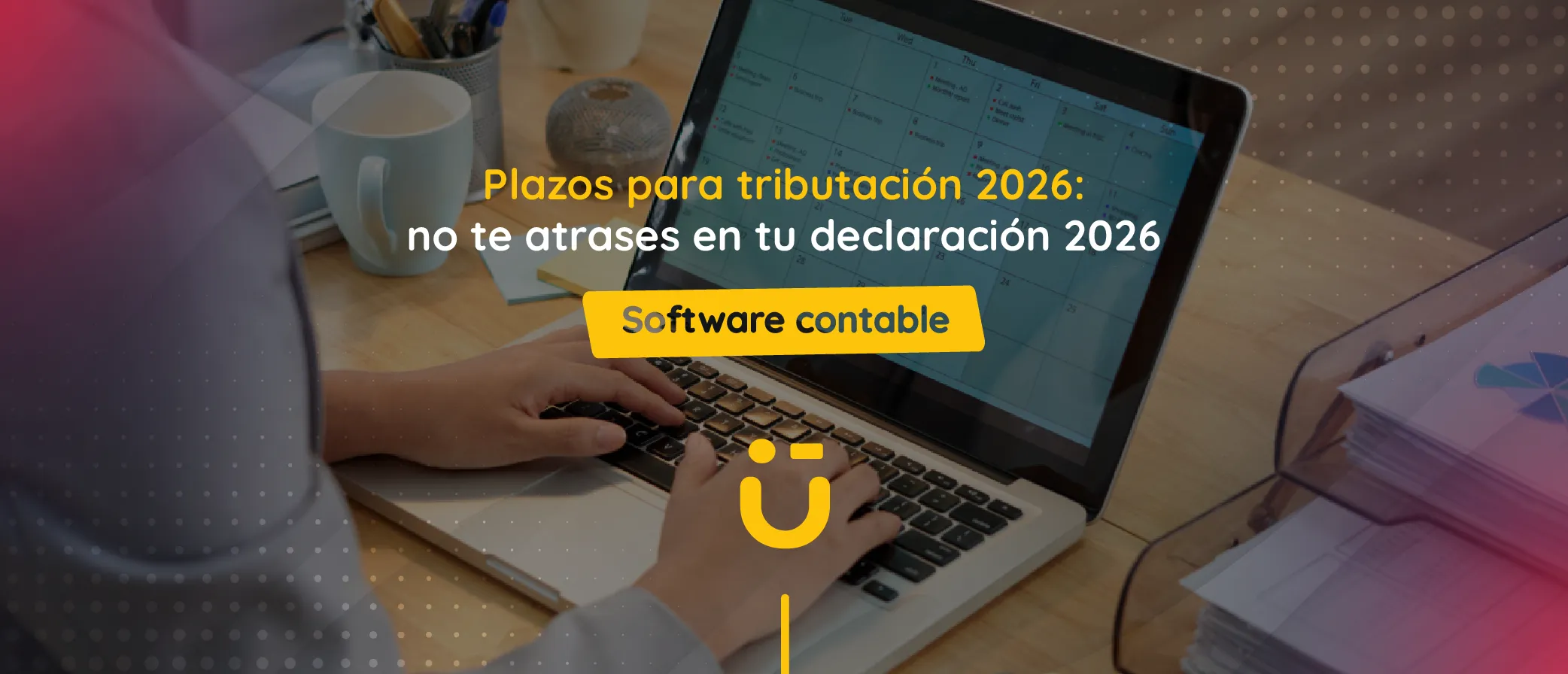 plazos para tributación 2026