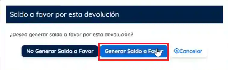 Opción generar saldo a favor 