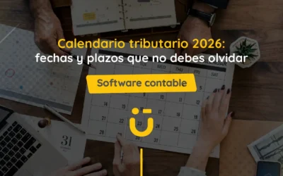 Calendario tributario 2026: fechas y plazos que no debes olvidar