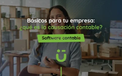 Básicos para tu empresa: ¿qué es la causación contable?