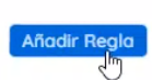 Botón de añadir regla 