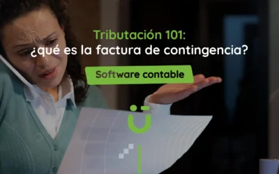 Tributación 101: ¿qué es la factura de contingencia?