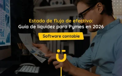 Estado de flujo de efectivo: Guía de liquidez para Pymes en 2026